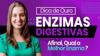 Enzimas Digestivas Qual a melhor Aumente sua saúde digestiva [upl. by Domenic]