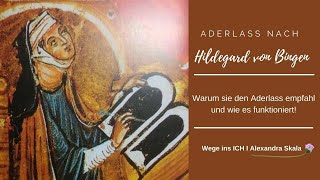 Aderlass nach Hildegard von Bingen [upl. by Mufi]