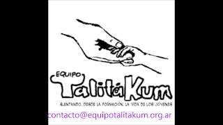 Cancion Talita Kum [upl. by Aneerhs]