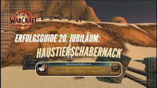 WoW Guide 20 Jubiläum  Erfolg Haustierschabernack  Guide  WoW Geburtstag [upl. by Howey]