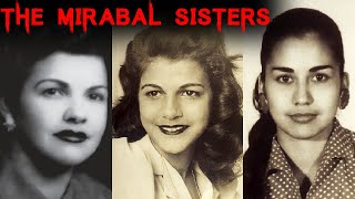 The Case of the Heroic Mirabal Sisters [upl. by Gnuh]