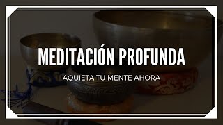 MEDITACIÓN GUIADA PROFUNDA para calmar la mente y relajarte por completo  30 minutos y voz femenina [upl. by Marabelle]