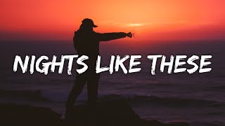 Benson Boone  Nights Like These Lyrics [upl. by Nitnelav31]