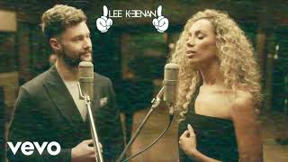 Calum Scott Leona Lewis  You Are The Reason Lee Keenan Bootleg [upl. by Airrotal770]