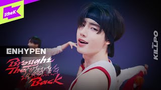 ENHYPEN 엔하이픈  Brought The Heat Back  1theKILLPO  원더킬포  퍼포먼스  Performance  4K [upl. by Walke]