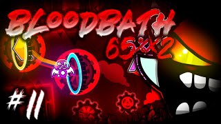 🔴 BLOODBATH 65x2  HOY ES LA BUENA  Stream 11  Geometry Dash 21 [upl. by Ibed]