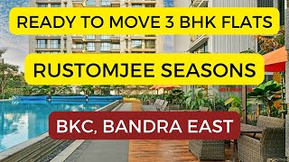 Rustomjee Seasons  Ready 3 BHK Flats at Bandra BKC [upl. by Nona]