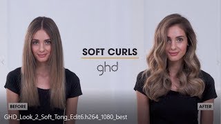 How To Create Soft Curl Tong Curls  ghd Hairstyle HowTo [upl. by Suinotna]