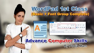 WordPad first class Font group complete advance computer skills by pooja mam [upl. by Durrell]