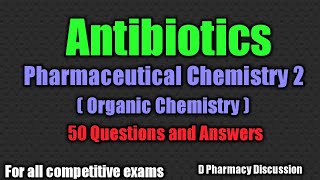 MCQs from ANTIBIOTICS Pharmaceutical Chemistry 2Organic Chemistry [upl. by Esilanna]