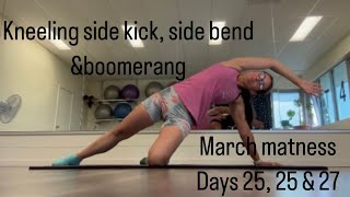 Pilates  March matness 2526 27 kneel sidekick sidebend boomerang  makingtimeforyoupilates [upl. by Dnomed931]