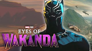 EYES OF WAKANDA Series Announcement Black Panther RETURNS Marvel Studios Animation News [upl. by Stevens]