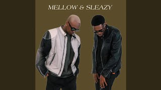 Mellow amp Sleazy  Sekunjalo feat LeeMcKrazy amp Scotts Maphuma [upl. by Evin]