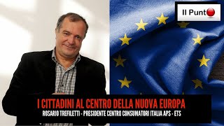 Rosario Trefiletti  I Cittadini al centro della nuova Europa [upl. by Aneras]