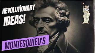 Montesquieu The Philosopher Who Shaped Modern Democracy [upl. by Onyx767]