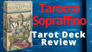 Tarocco Sopraffino Anima Antiqua An Amazing Italian Tarot Deck Tarot Deck Review amp Flip Through [upl. by Heyman430]