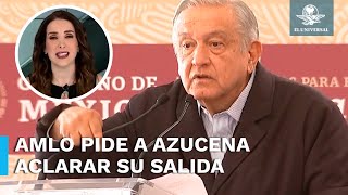 Pide AMLO a Azucena Uresti que explique su salida de Milenio [upl. by Ail107]