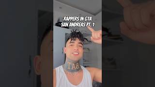 Rappers In GTA San Andreas Pt 1 [upl. by Grewitz]