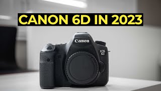 The Canon 6D in 2023 [upl. by Kciderf]