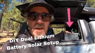 DIY Dual Lithium BatterySolar Setup for Overlanding [upl. by Alfonse]