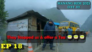 Manang Ride 2023  They Stopped us amp offer a cup of Tea  Day 02 [upl. by Trebreh]