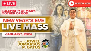 FILIPINO LIVE MASS TODAY ONLINE II NEW YEARS EVE II JANUARY 1 2024 II FR JOWEL JOMARSUS GATUS [upl. by Comstock246]