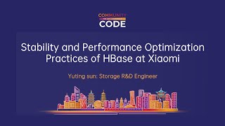 Stability and Performance Optimization Practices of HBase at Xiaomi [upl. by Arel634]