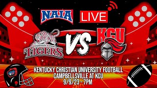 LIVE KCU Football vs Campbellsville 992023  NAIA College Football  Kool Hits Sports [upl. by Ury]