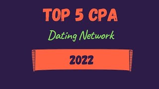 5 Best Dating CPA Network 2022  Best CPA Networks Bangla Tutorial 2022 [upl. by Yojal809]