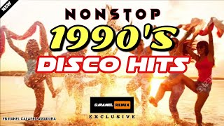 NONSTOP 1990S DISCO HITS  RETRO MUSIC  DJRANEL REMIX [upl. by Tjaden]