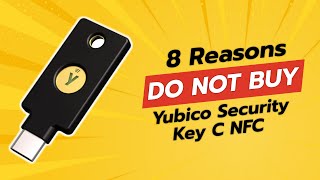 Yubico Security Key C NFC  8 Reasons NOT to Buy ⚠️🔒 [upl. by Marietta41]