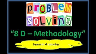 8D  Problem Solving Methodology  Problem Solving Steps  Fords Technique [upl. by Lopez707]