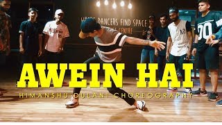 AWEIN HAI  RAFTAAR  Himanshu Dulani Dance Choreography [upl. by Alyda569]