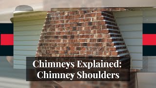 Chimneys Explained 14  Chimney Shoulders [upl. by Ayel]