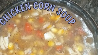 CHICKEN CORN SOUP😋 RECIPE BY deliciousfoodwithkhalda4785 [upl. by Eedeed]