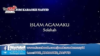 Solehah  Islam Agamaku  Karaoke MinusOne HD [upl. by Truman499]