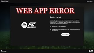 EAFC 25 WEB APP ERROR YOUR EA ACCOUNT DOESNT HAVE A FUT 25 CLUB [upl. by Asiral]