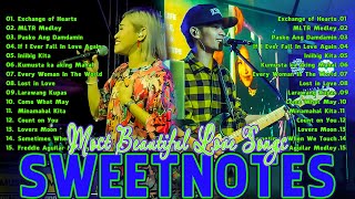 SWEETNOTES Nonstop Love Songs Medley 2024💥Best OPM of Sweetnotes💥SWEETNOTES Nonstop Playlist 2024 [upl. by Nuncia502]