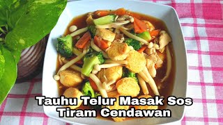 Tauhu Telur Masak Sos Tiram Cendawan [upl. by Nelia]