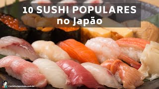 10 Tipos de Sushi Populares no Japão com fotos [upl. by Casimire417]