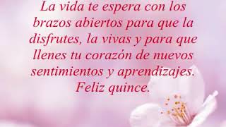 Frases Lindas a Una Quinceañera Felicitaciones en tu XV Cumpleaños [upl. by Ollie]