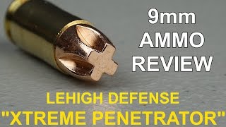 9mm Lehigh quotXtreme Penetratorquot Ammo Review [upl. by Navlys690]