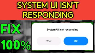 System ui isnt responding android SOLVED 💥🔥 [upl. by Leah94]