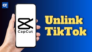 How to Unlink TikTok From Capcut [upl. by Lleral506]