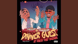 Dinner Guest feat MoStack [upl. by Ritch]