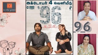 96 Movie Review  To The Point By Anjani Kumar And Akshara [upl. by Waechter453]