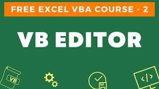 Free Excel VBA Course 2  Introduction to the VB Editor Visual Basic Editor [upl. by Ocsirf935]