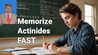 Periodic Table Memorize Actinides amp Electronic configuration  JEE Chemistry Lesson 6 [upl. by Stark]