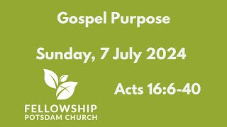 Acts 16640 Gospel Purpose [upl. by Dominus]