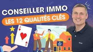 Le TOP 12 des qualités clés pour performer dans la durée en tant que mandataire amp agent immobilier [upl. by Akvir]